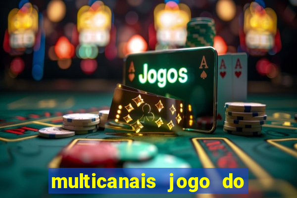 multicanais jogo do flamengo ao vivo